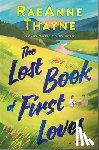 Thayne, Raeanne - The Lost Book of First Loves