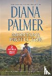 PALMER, DIANA - MONTANA PROTECTOR