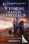 Vanhorn, Kellie - Wyoming Ranch Sabotage