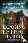 Alexander, Deena - Exposing Lethal Secrets
