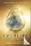 Showalter, Gena - EVERLIFE FIRST TIME TRADE/E