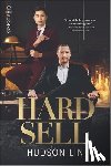 Lin, Hudson - Hard Sell: A Best Friend's Brother Romance