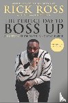 Ross, Rick - The Perfect Day to Boss Up