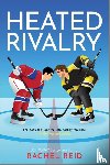 Reid, Rachel - Reid, R: Heated Rivalry