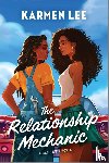 Lee, Karmen - The Relationship Mechanic