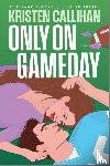 Callihan, Kristen - Only on Gameday