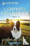 Gouge, Louise M. - A Faithful Guardian: An Uplifting Inspirational Romance