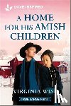 Wise, Virginia - A Home for His Amish Children: An Uplifting Inspirational Romance