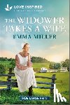 Miller, Emma - The Widower Takes a Wife: An Uplifting Inspirational Romance
