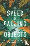 Fischer, Nancy Richardson - SPEED OF FALLING OBJECTS ORIGI