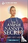 Lillard, Amy - The Amish Nanny's Secret: An Uplifting Inspirational Romance