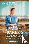 Lewis, Patrice - The Amish Baker's Redemption: An Uplifting Inspirational Romance