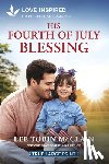 McClain, Lee Tobin - His Fourth of July Blessing: An Uplifting Inspirational Romance