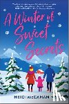 McCahan, Heidi - A Winter of Sweet Secrets