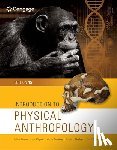 Jurmain, Robert (Professor Emeritus, Kilgore, Lynn (University of Colorado, Trevathan, Wenda (New Mexico State University), Ciochon, Russell (University of Iowa) - Introduction to Physical Anthropology