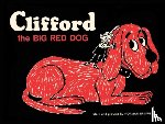 Bridwell, Norman - Clifford the Big Red Dog