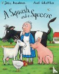 Donaldson, Julia - A Squash and a Squeeze
