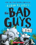 Blabey, Aaron - The Bad Guys in Attack of the Zittens (The Bad Guys #4)