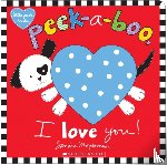 Magsamen, Sandra - Peek-a-Boo, I Love You!