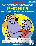 Rhodes, Immacula A. - Scrambled Sentences: Phonics: 40 Hands-On Pages That Boost Early Reading & Handwriting Skills