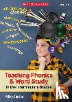 Blevins, Wiley - Teaching Phonics & Word Study in the Intermediate Grades