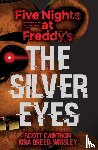 Cawthon, Scott, Breed-Wrisley, Kira - Five Nights at Freddy's: The Silver Eyes