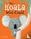 Bright, Rachel - Bright, R: Koala Who Could