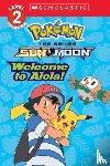 Barbo, Maria S. - Welcome to Alola! (Pokémon Alola: Scholastic Reader, Level 2)