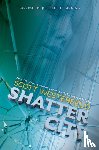 Westerfeld, Scott - Shatter City (Impostors, Book 2)