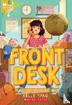 Yang, Kelly - FRONT DESK (SCHOLASTIC GOLD)
