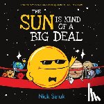 Seluk, Nick - The Sun Is Kind of a Big Deal
