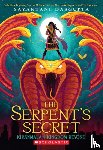 Dasgupta, Sayantani - The Serpent's Secret