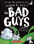 Blabey, Aaron - The Bad Guys in Alien vs Bad Guys (The Bad Guys #6)