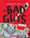 Blabey, Aaron - Blabey, A: Bad Guys in Superbad (the Bad Guys #8)