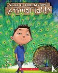 Markle, Sandra - What If You Had An Animal Tail?