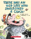 Colandro, Lucille - There Was an Old Lady Who Swallowed a Chick! (Board Book)