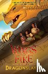 Tui T. Sutherland - Dragonslayer (Wings of Fire: Legends)