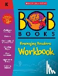 Maslen Kertell, Lynn - Bob Books: Emerging Readers Workbook (Stage 2: Emerging Readers)
