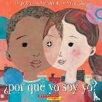 Paige Britt, Selina Alko, Sean Qualls - Por que yo soy yo? Why Am I Me?