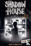 Dan Poblocki - The Missing (Shadow House, Book 4)
