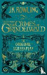J.K. Rowling, J. K. Rowling, MinaLima - Fantastic Beasts: The Crimes of Grindelwald - The Original Screenplay