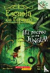 Chabert, Jack - Escuela de Espanto #3: ¡El Recreo Es Una Jungla! (Recess Is a Jungle): Volume 3