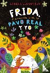 Angela Cervantes - Frida, el misterio del anillo del pavo real y yo (Me, Frida, and the Secret of the Peacock Ring)