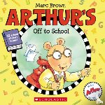 Brown, Marc - Arthur's Off to School