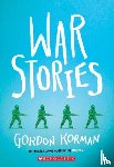 Korman, Gordon - War Stories