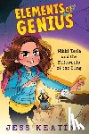 Keating, Jess - Nikki Tesla and the Fellowship of the Bling (Elements of Genius #2)
