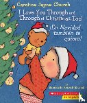 Rossetti-Shustak, Bernadette - I Love You Through and Through at Christmas, Too! / !En Navidad tambien te quiero! (Bilingual)