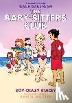 Galligan, Gale - Boy-Crazy Stacey: A Graphic Novel (the Baby-Sitters Club #7): Volume 7