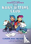 Epstein, Gabriela - Claudia and the New Girl: A Graphic Novel (the Baby-Sitters Club #9): Volume 9