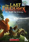 Katrina Charman, Jeremy Norton, Judit Tondora - The Battle for Perodia: A Branches Book (The Last Firehawk #6)